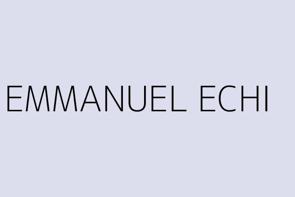EMMANUEL ECHI